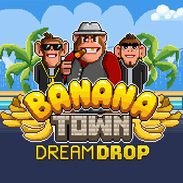 Banana Town Dream Drop official slot artwork