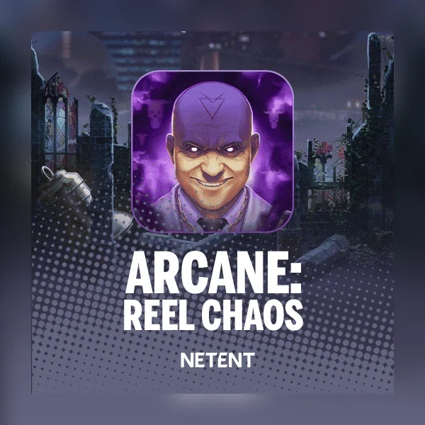 Arcane: Reel Chaos NetEnt slot artwork