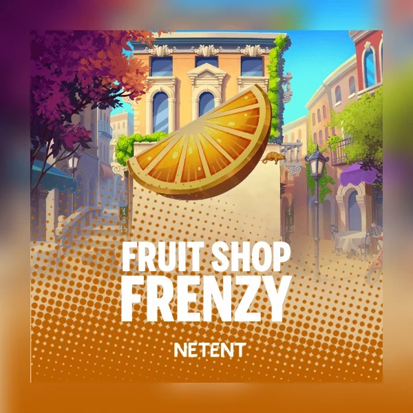 Fruit Shop™ Frenzy NetEnt slot artwork