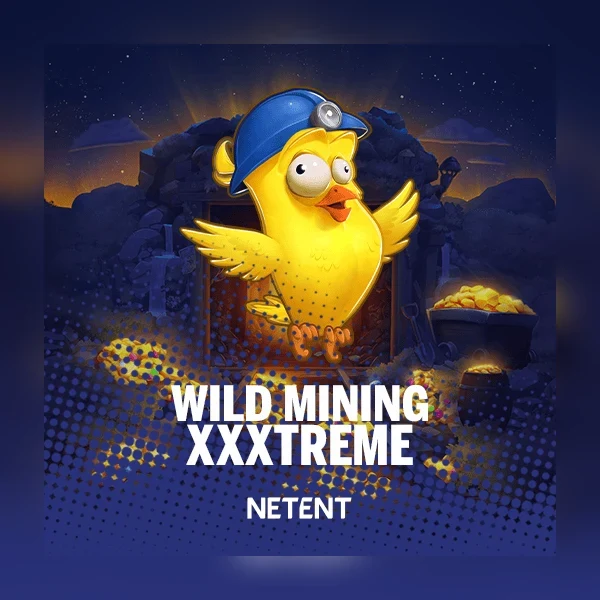 Wild Mining™ XXXtreme NetEnt slot artwork