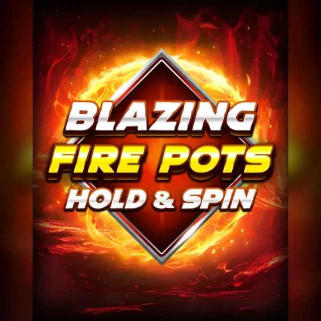 Portada del slot Blazing Fire Pots Hold & Spin