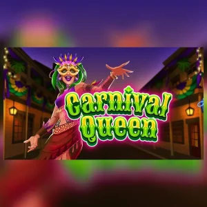 Carnival Queen – Reborn