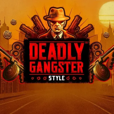 Deadly Gangster Style Slot Review