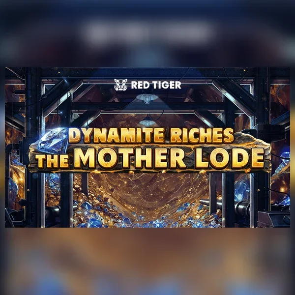 Dynamite Riches The Mother Lode game artwork by Red Tiger