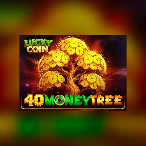 Portada del slot 40 Money Tree Lucky Coin