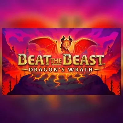 Beat the Beast: Dragon’s Wrath Slot Review: Rules, Features and RTP