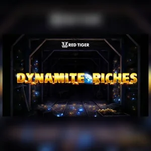 Dynamite Riches