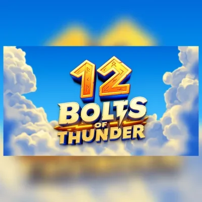 12 Bolts of Thunder Slot Review: Rules, Features and RTP